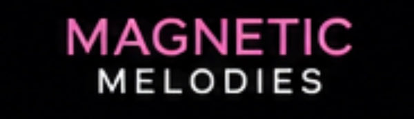 Magnetic Melodies